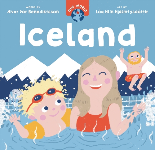 Бумажная книга «Our World: Iceland», автор Ивар Шур Бенедиктссон - фото №1