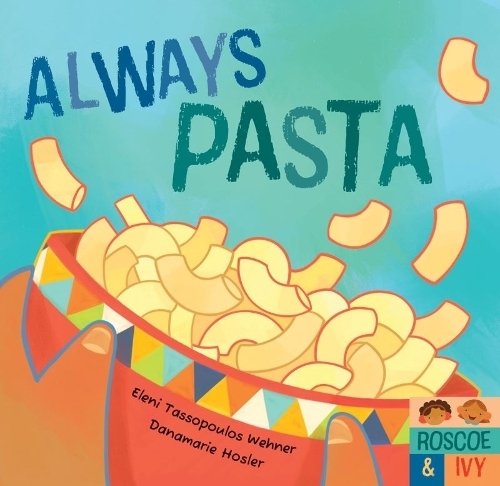 Паперова книга «Always Pasta», автор Елені Тассопулос Вехнер - фото №1