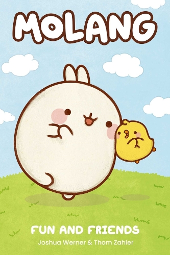 Бумажная книга «Molang: Fun and Friends», авторов Джошуа Вернер, Том Залер - фото №1