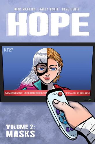 Бумажная книга «Hope Vol. 2: Masks», автор Дирк Мэннинг - фото №1