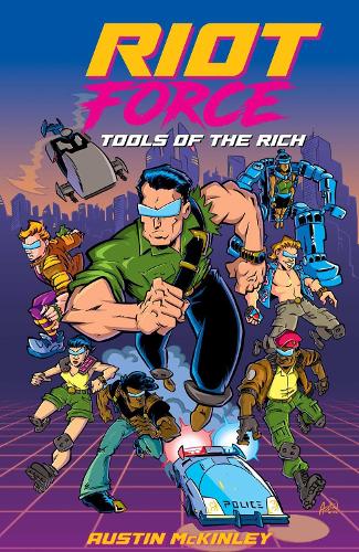 Бумажная книга «RIOT Force: Tools of the Rich», автор Остин Маккинли - фото №1