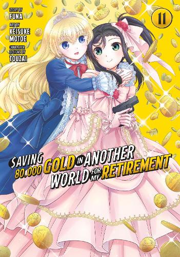 Бумажная книга «Saving 80,000 Gold in Another World for My Retirement 11 (Manga)», автор Кейсуке Мотое - фото №1