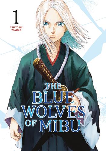 Бумажная книга «The Blue Wolves of Mibu 1», автор Цуёси Ясуда - фото №1