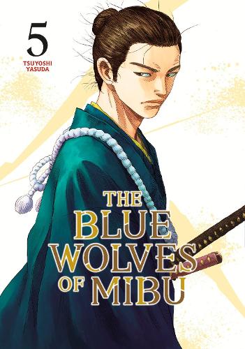 Бумажная книга «The Blue Wolves of Mibu 5 (Blue Miburo)», автор Цуёси Ясуда - фото №1