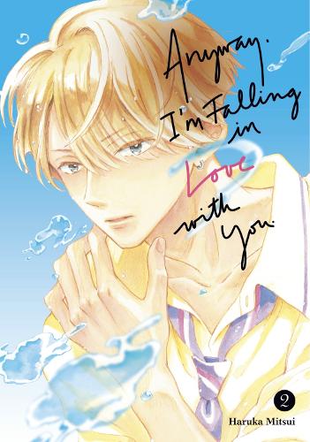 Бумажная книга «Anyway, I'm Falling In Love With You. 2», автор Харука Мицуи - фото №1