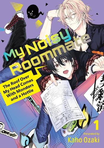 Бумажная книга «My Noisy Roommate: The Roof Over My Head Comes With Monsters and a Hottie 1» - фото №1