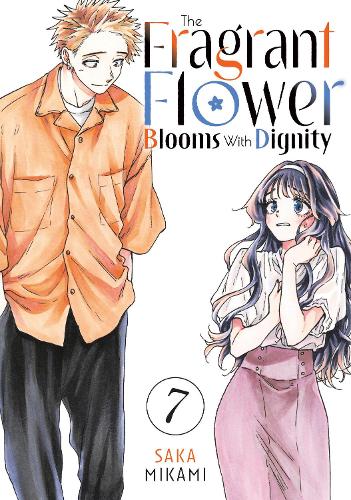 Бумажная книга «The Fragrant Flower Blooms With Dignity 7», автор Сака Миками - фото №1
