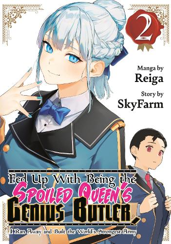 Паперова книга «Fed Up With Being the Spoiled Queen's Genius Butler, I Ran Away and Built the World's Strongest Army 2» - фото №1