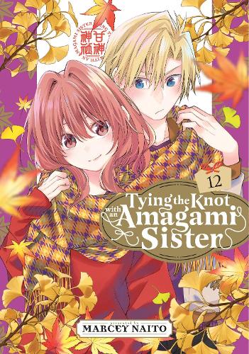 Бумажная книга «Tying the Knot With an Amagami Sister 12», автор Марси Найто - фото №1