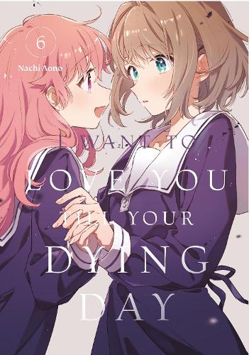 Бумажная книга «I Want to Love You Till Your Dying Day 6», автор Начи Аоно - фото №1