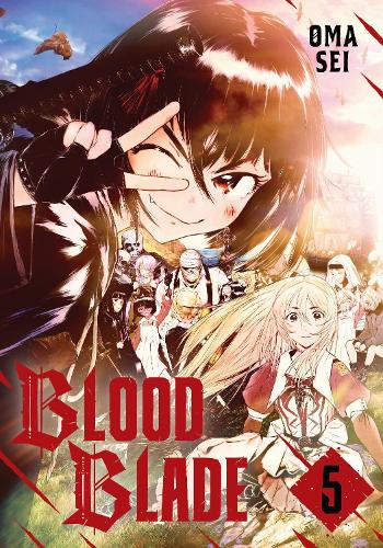 Бумажная книга «BLOOD BLADE 5», автор Ома Сей - фото №1