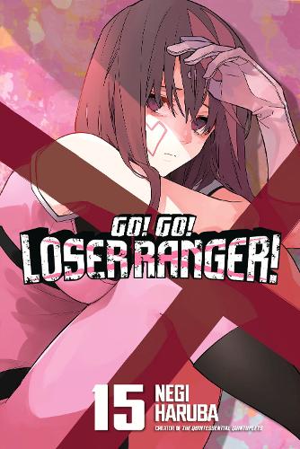 Бумажная книга «Go! Go! Loser Ranger! 15», автор Неги Харуба - фото №1