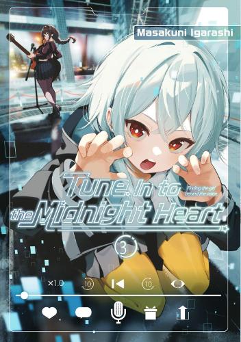 Бумажная книга «Tune In to the Midnight Heart 3», автор Масакуни Игараси - фото №1