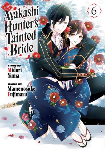 Паперова книга «The Ayakashi Hunter's Tainted Bride 6», автор Маменосуке Фуджімару - фото №1