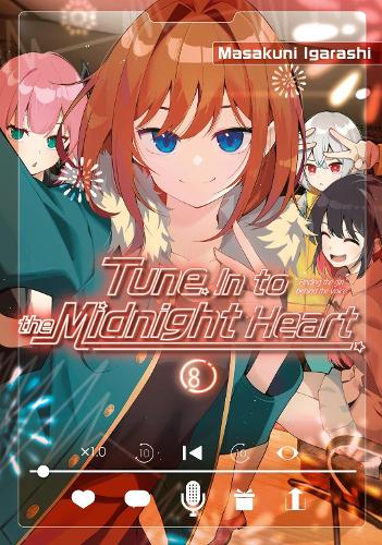Бумажная книга «Tune In to the Midnight Heart 8», автор Масакуни Игараси - фото №1