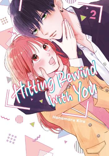 Паперова книга «Hitting Rewind With You 2», автор Ханамару Кіра - фото №1