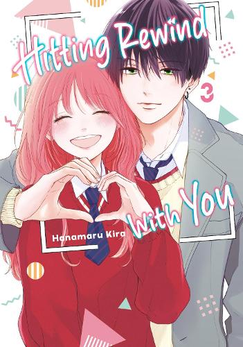 Бумажная книга «Hitting Rewind With You 3», автор Ханамару Кира - фото №1