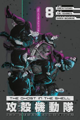 Бумажная книга «The Ghost in the Shell: The Human Algorithm 8», автор Дзюничи Фудзисаку - фото №1