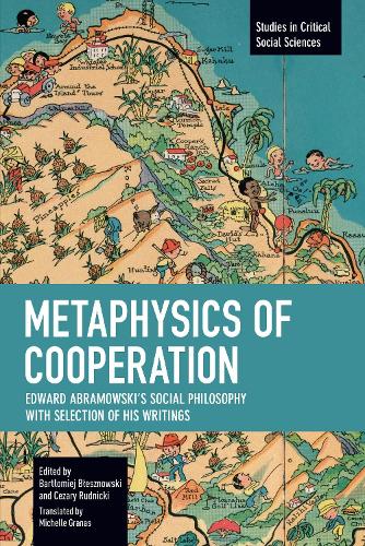 Бумажная книга «Metaphysics of Cooperation: Edward Abramowski's Social Philosophy. With a Selection of His Writings», автор Эдвард Абрамовски - фото №1