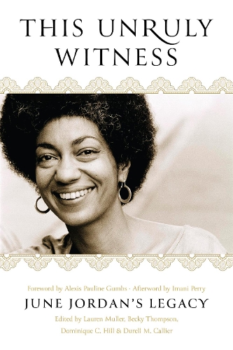 Бумажная книга «This Unruly Witness: June Jordan's Legacy», авторов Бекки Томпсон, Доминик К. Хилл, Дарелл М. Каллиер - фото №1