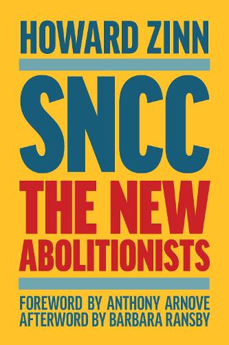 Paper book «SNCC: The New Abolitionists (Expanded Edition)», author Говард Зинн / Говард Зінн /  - фото №1