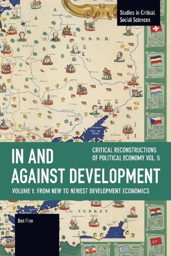 Бумажная книга «In and against Development: From New to Newest Development Economics», автор Бен Файн - фото №1