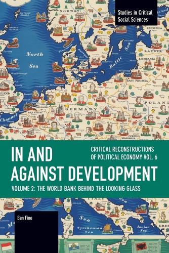 Бумажная книга «In and against Development: The World Bank behind the Looking Glass», автор Бен Файн - фото №1