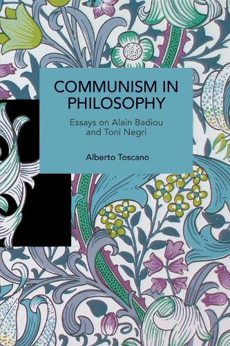 Паперова книга «Communism in Philosophy: Essays on Alain Badiou and Toni Negri», автор Альберто Тоскано - фото №1