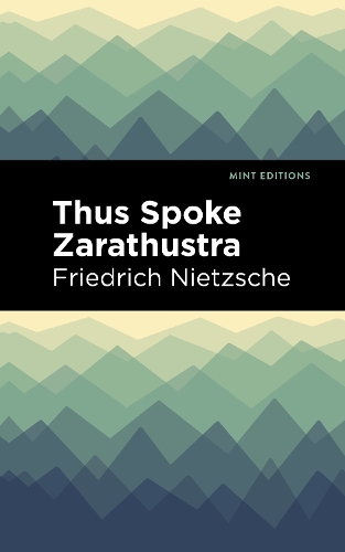 Паперова книга «Thus Spoke Zarathustra: A Book for All and None», автор Фрідріх Ніцше - фото №1