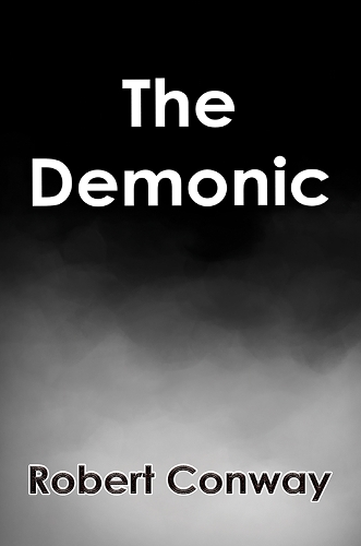 Бумажная книга «The Demonic», автор Роберт Конвей - фото №1
