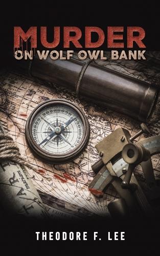 Бумажная книга «Murder on Wolf Owl Bank», автор Теодор Ф. Ли - фото №1