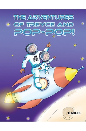 Бумажная книга «The Adventures of Treyce and Pop-Pop!», автор Д. Майлз - фото №1