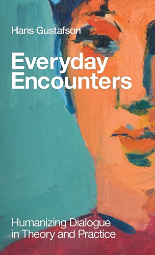 Паперова книга «Everyday Encounters: Humanizing Dialogue in Theory and Practice», автор Ганс Густафсон - фото №1