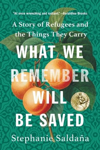 Бумажная книга «What We Remember Will Be Saved: A Story of Refugees and the Things They Carry», автор Стефани Салданья - фото №1