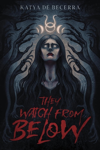 Бумажная книга «They Watch From Below», автор Катя де Бекерра - фото №1
