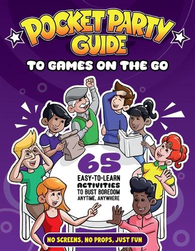 Бумажная книга «The Pocket Party Guide to Games on the Go: 65 Easy-to-Learn Activities to Bust Boredom Anytime, Anywhere», автор Джулиан Стюарт - фото №1