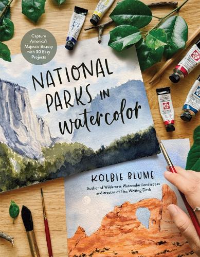 Бумажная книга «National Parks in Watercolor: Capture America's Majestic Beauty with 30 Easy Projects», автор Колби Блюм - фото №1