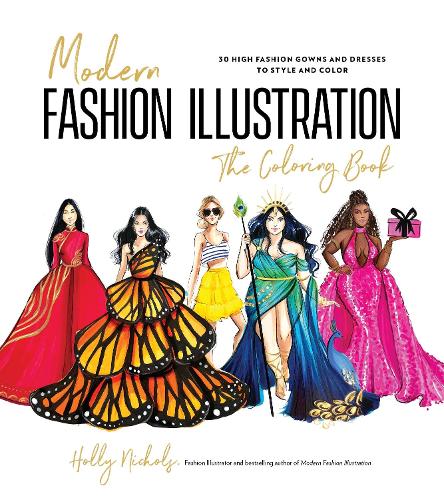 Бумажная книга «Modern Fashion Illustration: The Coloring Book», автор Холли Николс - фото №1