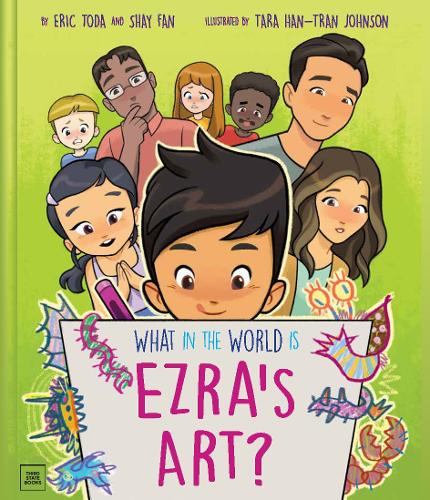 Бумажная книга «What in the World Is Ezra's Art?», авторов Эрик Тода, Шей Фан - фото №1