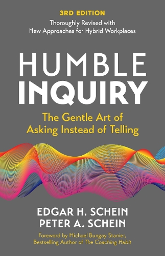 Бумажная книга «Humble Inquiry, 3rd edition: The Gentle Art of Asking Instead of Telling», авторов Эдгар Х. Шейн, Питер А. Шейн - фото №1