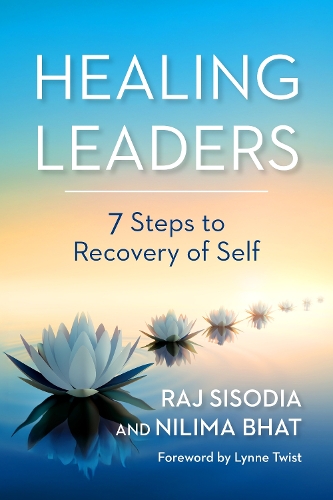 Паперова книга «Healing Leaders: 7 Steps to Recovery of Self», авторів Ніліма Бхат, Радж Сісодія - фото №1