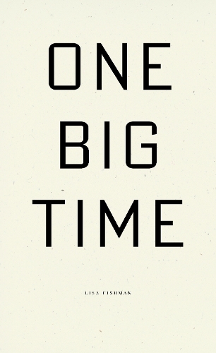 Паперова книга «One Big Time», автор Ліза Фішман - фото №1
