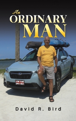 Бумажная книга «An Ordinary Man», автор Дэвид Р Берд - фото №1