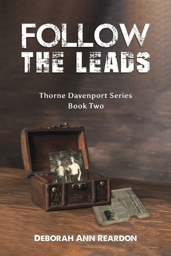Бумажная книга «Follow the Leads: Thorne Davenport Series – Book Two», автор Дебора Энн Рирдон - фото №1