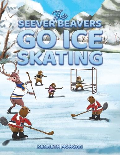 Бумажная книга «The Seever Beavers Go Ice Skating», автор Кеннет Морган - фото №1