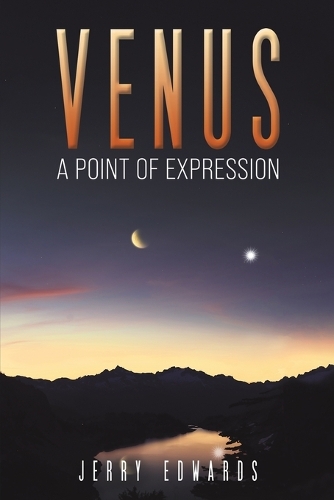 Бумажная книга «Venus - A Point of Expression», автор Джерри Эдвардс - фото №1