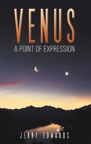 Бумажная книга «Venus - A Point of Expression», автор Джерри Эдвардс - фото №1