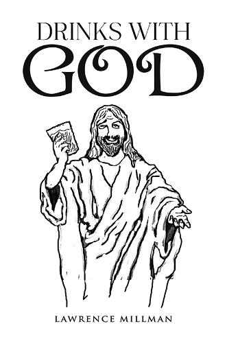 Бумажная книга «Drinks with God», автор Лоуренс Миллман - фото №1