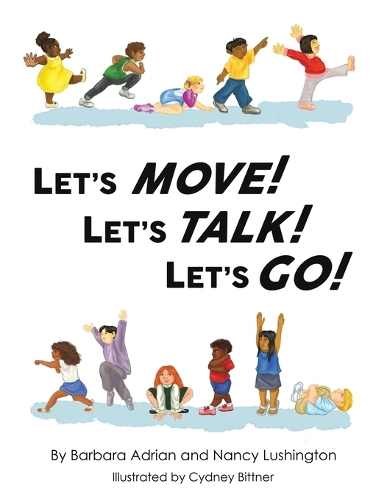 Бумажная книга «Let's Move! Let's Talk! Let's Go!», автор Барбара Адриан - фото №1
