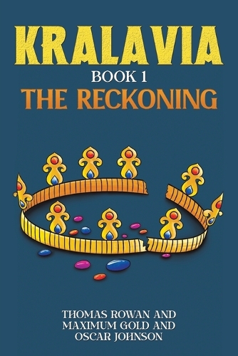 Паперова книга «Kralavia – Book 1: The Reckoning», автор Томас Роуен - фото №1